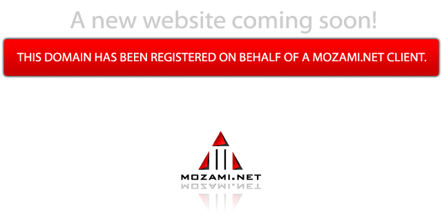 New website coming soon - this domain is registered on behalf of a mozami.net client.